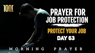 Day 63 Prayer For Job Protection  Protect Your Job Now [upl. by Kirrad28]