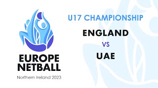 England vs UAE  Europe Netball U17 Championship [upl. by Ayanet]