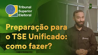 Preparação para o TSE Unificado dicas e estratégias [upl. by Notlef596]