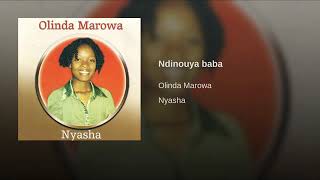 Ndinouya baba  Olinda marowa [upl. by Thunell]