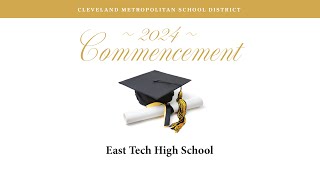 East Tech High School 2024 Commencement [upl. by Lambert311]