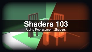 Shaders 103  Using Replacement Shaders [upl. by Lucas]