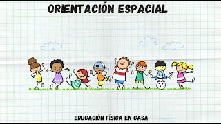 ORIENTACIÓN ESPACIAL Educación física en casa Preprimaria preescolar [upl. by Ssecnirp]