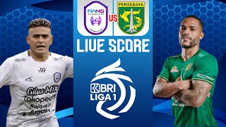 LIVE SCORE  RANS CILEGON VS PERSEBAYA SURABAYA  BRI LIGA 1 INDONESIA [upl. by Carlyn]