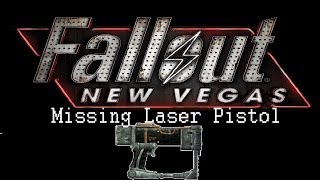 Fallout New Vegas  Unique Weapons Missing Laser Pistol [upl. by Ariad]