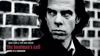 Nick Cave amp The Bad Seeds  There Is a Kingdom Official Audio [upl. by Kassandra235]