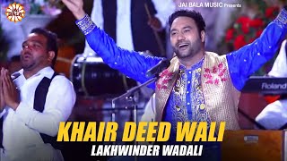 Lakhwinder Wadali  Khair Deed Wali  Rog Ishqe Da  Qawali  Jai Bala Music Wadali Music [upl. by Silvano]