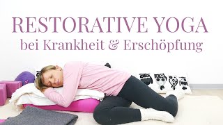 Restorative Yoga bei Erkältung Krankheit und Erschöpfung 35 min [upl. by Onej]