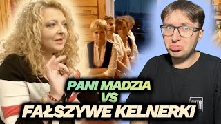 PANI MADZIA VS FAŁSZYWE KELNERKIkuchenne rewolucje [upl. by Mufi]