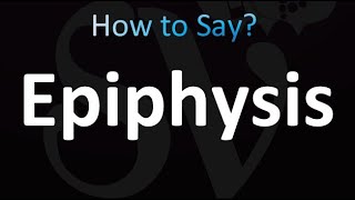 How to Pronounce Epiphysis correctly [upl. by Imaj174]