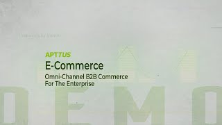 Apttus ECommerce B2B Commerce for the Enterprise [upl. by Eon]