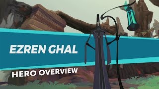 Gigantic Hero Overview  Ezren Ghal [upl. by Sev994]