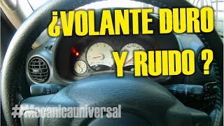 Ruido y rigidez en el volante l Dirección Hidráulica o Asistida l Mecanicauniversal l DSM lovers [upl. by Niran]