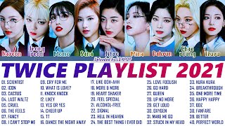 T W I C E BEST SONGS PLAYLIST 2021 UPDATED  트와이스 노래 모음 [upl. by Pineda]