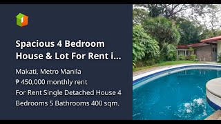 Spacious 4 Bedroom House amp Lot For Rent in South Forbes Park Makati [upl. by Griffin880]