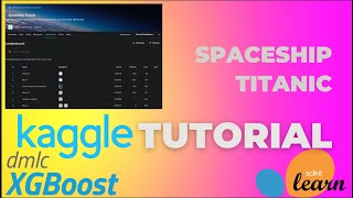 Spaceship Titanic Full Competition Tutorial [upl. by Aihn70]