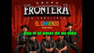 KARAOKE EL GRUPO FRONTERA AMOR DE SU VIDA [upl. by Giacinta]