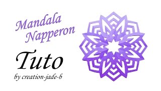 Tuto Décoration Papier  Napperon  Mandala [upl. by Dulciana]