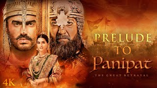 Panipat  Prelude To Panipat  Sanjay D Arjun K Kriti S  Ashutosh Gowariker  In Cinema Now [upl. by Ardnued]