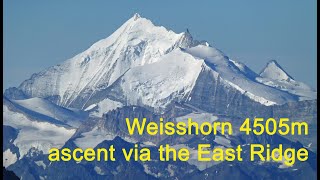 Weisshorn ascent via the East Ridge [upl. by Treiber961]