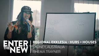 Rhema Trayner Regional Ekklesia Hubs  Houses [upl. by Thurlow]