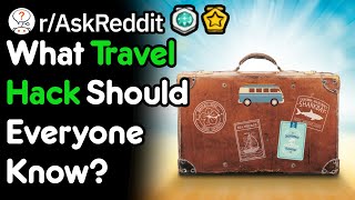 What Travel Hack Should Everyone Know rAskReddit [upl. by Legna]