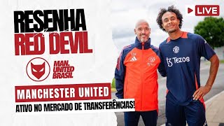 MANCHESTER UNITED ATIVO NO MERCADO  ResenhaRedDevil 009 [upl. by Stambaugh]