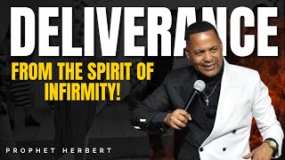 DELIVERANCE FROM THE SPIRIT OF INFIRMITY [upl. by Nirroc]