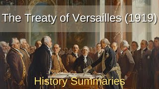 The Treaty of Versailles 1919 [upl. by Odrarebe168]