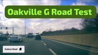 Oakville Road Test G Test  Full G Real time Road Test [upl. by Margot]