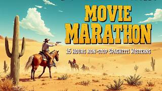 Ultimate Spaghetti Western Movie Marathon [upl. by Tallula]