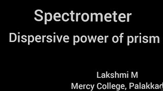 Spectrometer Dispersive power of prism [upl. by Serilda]