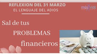 31 de Marzo Sal de tus problemas financieros  Melody Beattie [upl. by Nnewg514]