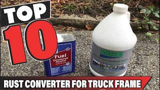 Best Rust Converter for Truck Frame In 2024  Top 10 Rust Converter for Truck Frames Review [upl. by Fey110]