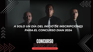 A solo un día del inicio de inscripciones para el Concurso DIAN 2024 [upl. by Christen780]