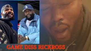 GAME DISS RICK ROSS REACTION [upl. by Tivad]