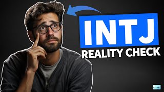 The INTJ Struggle 5 Reasons Why Life Is Especially Challenging for INTJs [upl. by Ylrebnik]