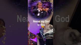 Nearer My God to Thee ANDRE RIEU Relaxing Piano Version with Clara the Ragdoll cat andrerieu [upl. by Odracer]