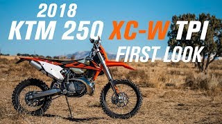 2018 KTM 250 XCW TPI  First Look [upl. by Balbur]