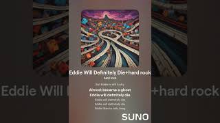 Eddie Will Definitely Diehard rock2 [upl. by Ellord]