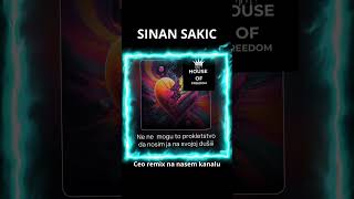 Sinan sakic  zivot da stane ne sme remix tiktok shorts sinansakic [upl. by Hibbs441]