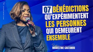 7 BÉNÉDICTIONS QUEXPÉRIMENTENT LES PERSONNES QUI DEMEURENT ENSEMBLE  Ps Modestine CASTANOU [upl. by Coltun463]