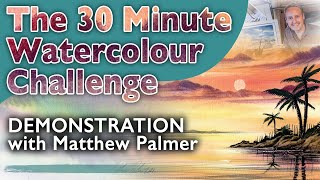 The 30 Minute Watercolour Challenge  A Caribbean Sunset [upl. by Misha]