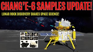 New Updates Change6 Lunar Samples Reveal New Mysteries of the Moons History [upl. by Hael]