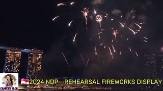 🇸🇬 2024 NDP REHEARSAL FIREWORKS DISPLAY singapore nationaldayrehearsal [upl. by Harimas296]