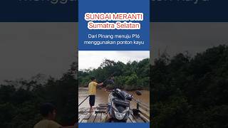 Sulitnya akses dari Pinang menuju P16 menggunakan ponton kayu [upl. by Lirrehs]