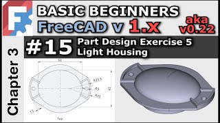 Modeling Part Design Using Primitives  Basic Beginners FreeCAD v10  022 Lesson 15  Exercise 5 [upl. by Airamanna]