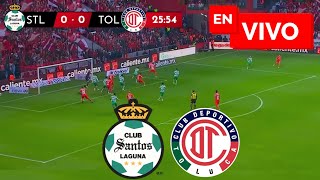 🔴 SANTOS VS TOLUCA EN VIVO Y EN DIRECTO  LIGA MX APERTURA 2024 [upl. by Bee]