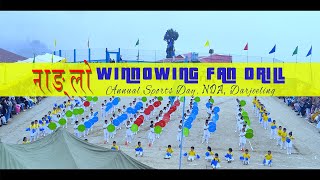 नाङ्लो   Winnowing Fan Drill ANNUAL SPORTS DAY NDA DARJEELING [upl. by Ellivro]