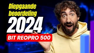 Bit Reopro 500 Ervaringen 2024 💸💹 Bit Reopro 500 Nep😱 Bit Reopro 500 Traders €5000💲Crypto Winst NL [upl. by Panaggio]